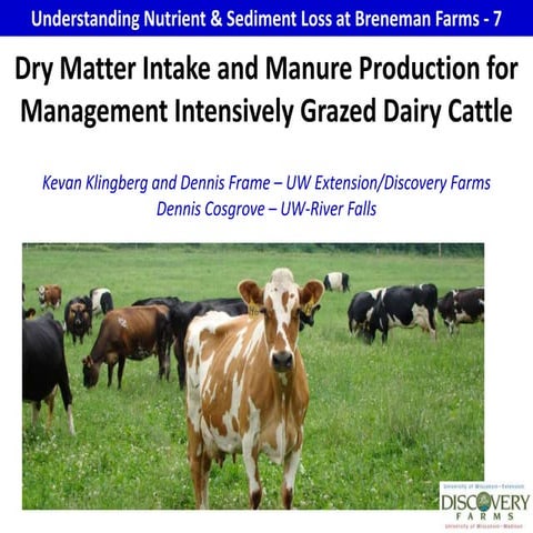 Bren 7 Dmi And Manure Production For Mig Dairy Cattle