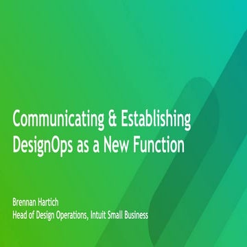 Communicating and Establishing DesignOps as a New Function (Brennan Hartich a...