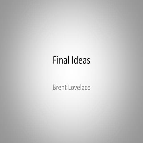 Brent lovelace finalpitch