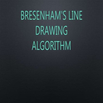 Bresenham's line drawing algorithm | PPT