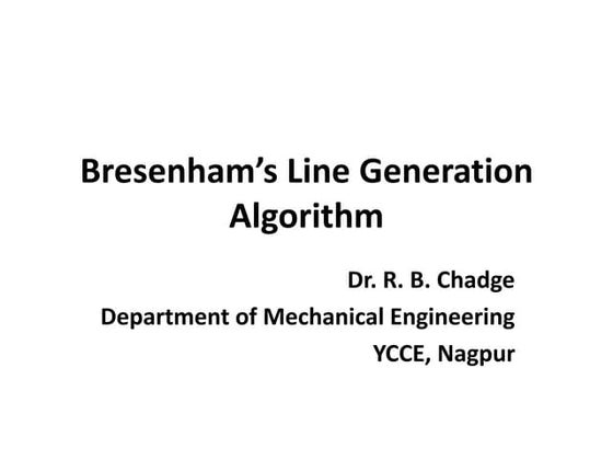 BRESENHAM’S LINE DRAWING ALGORITHM | PPTX