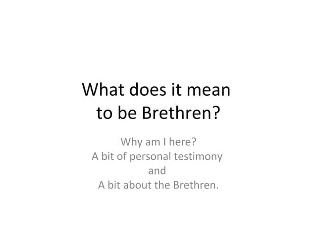 Brethren - What Does It Mean?
