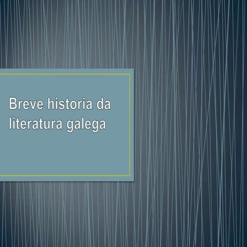 Breve historia da literatura galega