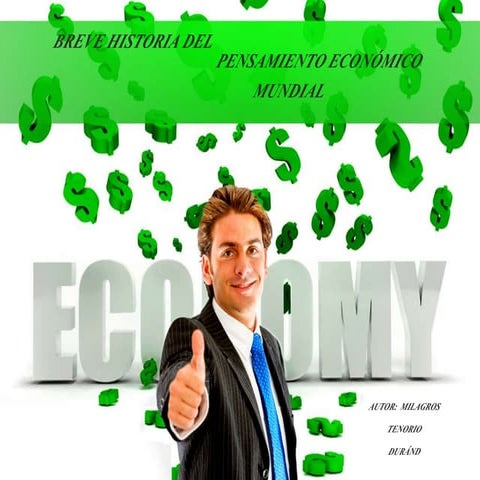 Breve historia del pensamiento económico mundial