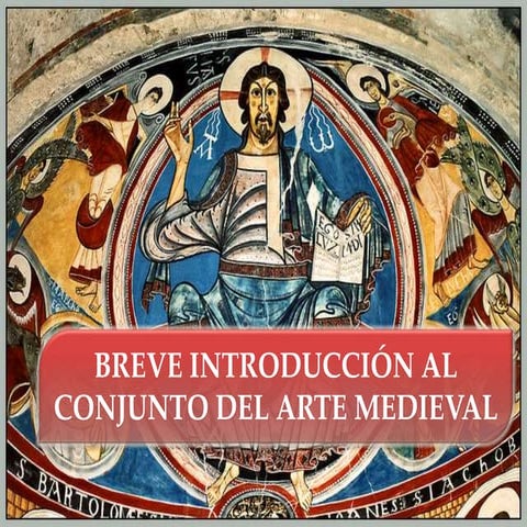 INTRODUCCIÓN AL ARTE MEDIEVAL