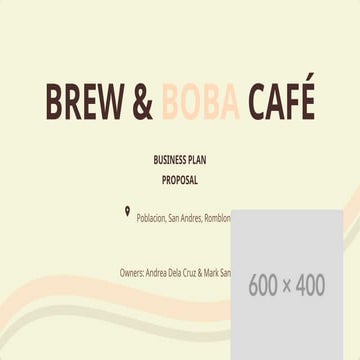 Brew & Boba Café Business Plan Proposal.pptx