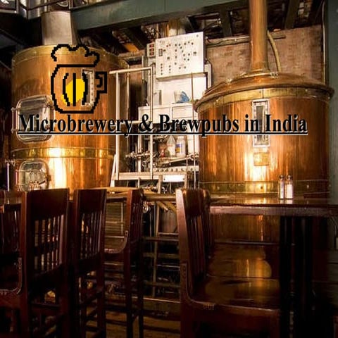 Brewpub & Microbrewery in India