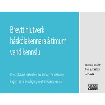 Breytt hlutverk háskólakennara á tímum vendilkennslu [autosaved]