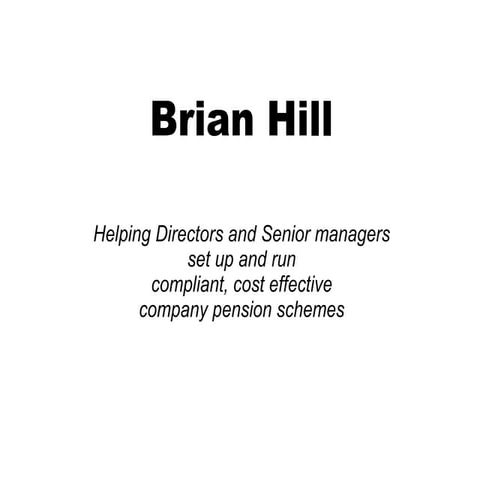 Brian Hill -  autoenrolment presentation slides