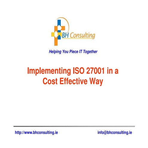 Implementing ISO 27001 In A Cost Effective Way