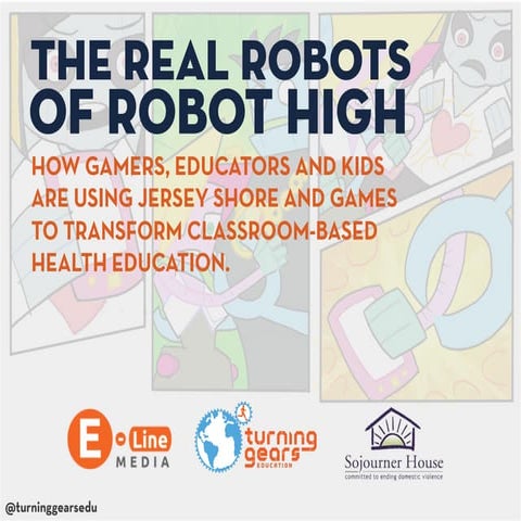 Real Robots of Robot High at Games For Health