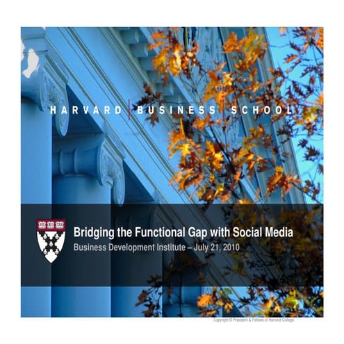 Bridging the Functional Gap with Social Media at Harvard Business School - BD...