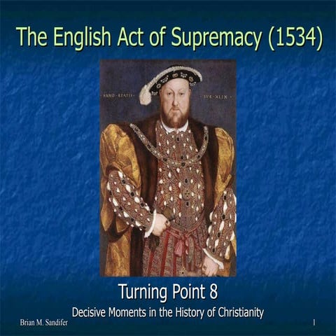 Turning Point 8: The English Act of Supremacy (1534)