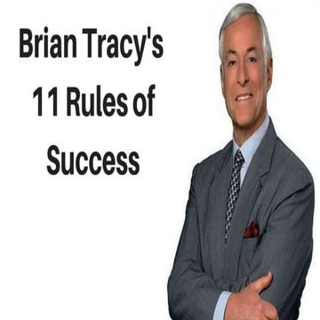 Brian Tracy’s Top 11 Rules For Success