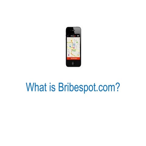 Bribespot