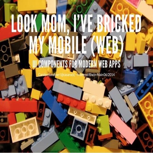 Mozilla Brick - Frontend Rhein-Main June 2014