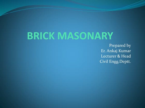 Brick Masonry Pptx
