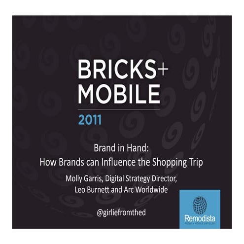 Bricks and Mobile - Brand in Hand- How Brands Can Influence the Shopping Trip