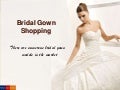 Bridal Gown Shopping