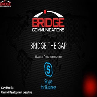 Bridge communications presentation