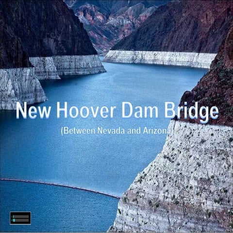 Amazing... Hoover Dam Bridge