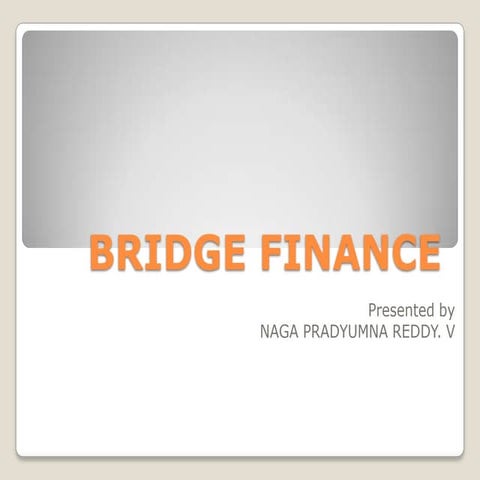 Bridge finance ppt