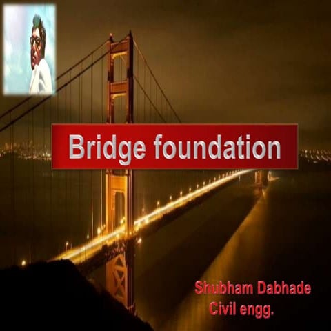 Bridge foundation