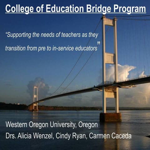 Bridge program presentation for aacte