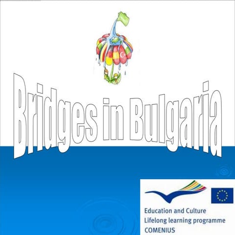 B ridges in bulgaria cveti