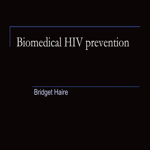 Biomedical HIV prevention | PPT