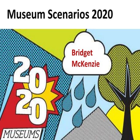 Bridget mc kenzie museum scenarios 2020
