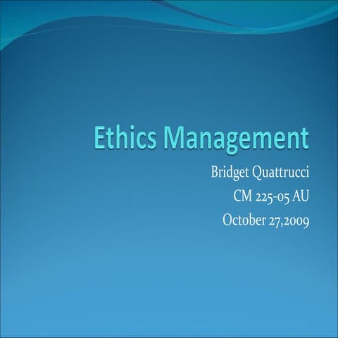 Ethics Management Presentation