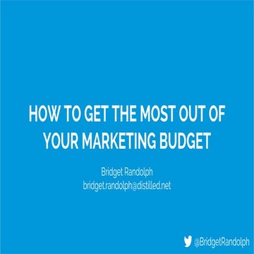 How To Get The Most Out Of Your Marketing Budget - SIINDA Dublin 2015 [READIN...