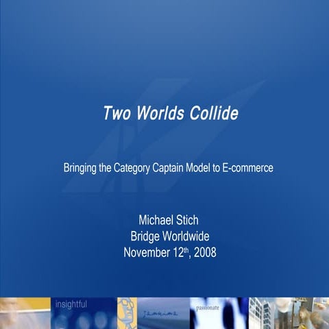 Two Worlds Collide: Bringing the Category Captain Model to E-commerce
