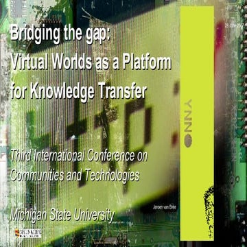 Bridging The Gap, Communities And Technologies, 28 June 2007