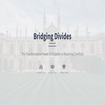 Bridging Divides: The Transformative Power of Empathy