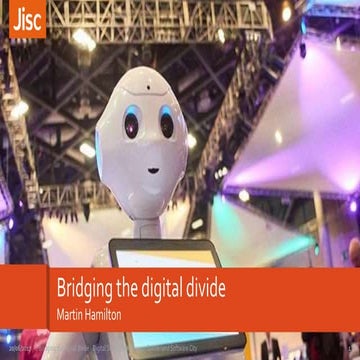 Bridging the digital divide - Digital Skills Summit 2017