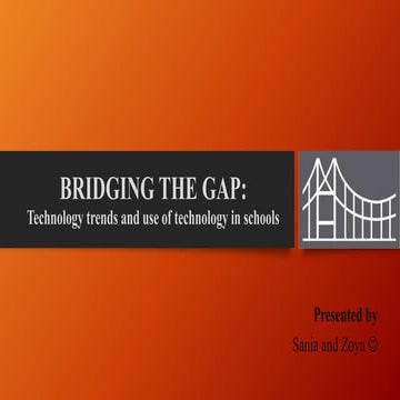 BRIDGING THE GAP