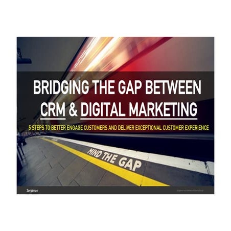 Bridging the gap between crm and digital marketing - in 5 steps