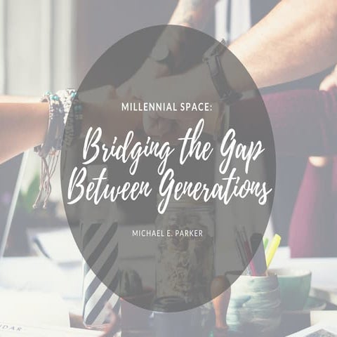 Bridging the Generation Gap flyer | PDF