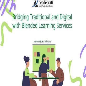 Blended Learning Services Bridging Traditional and Digital Learning.pptx