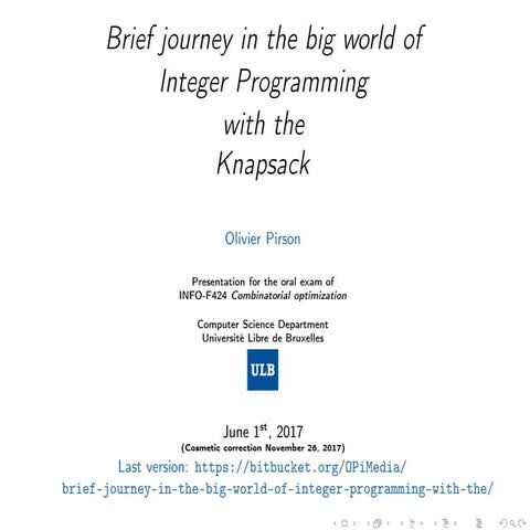 Brief journey in the big world of Integer Programming with the Knapsack