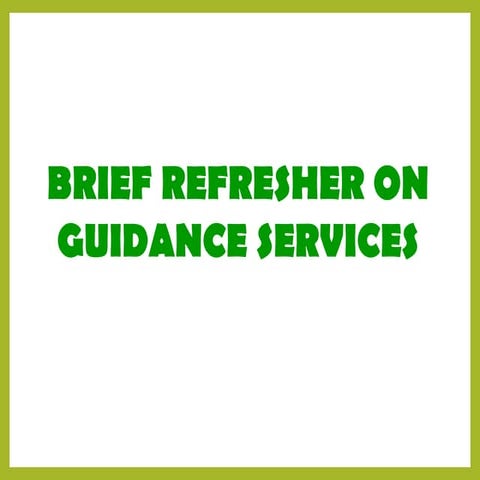 BRIEF-REFRESHER-ON-GUIDANCE-SERVICES_PSYCHOSOCIAL-SUPPORT-ORIENTATION.pdf