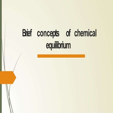 Brief concepts  of   chemical  equilibrium 