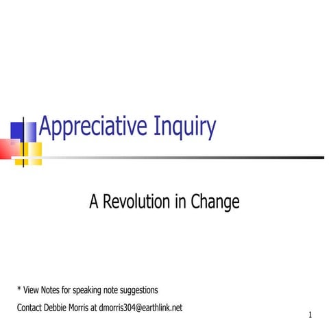Appreciative Inquiry: A Revolution in Change