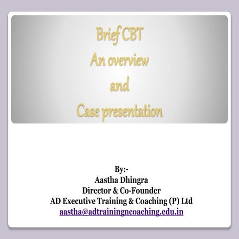 Brief CBT & Case Presentation