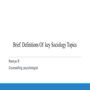 Brief Definitions Of key Sociology Topics | PPTX