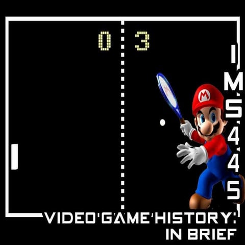 AoP: Brief History of Video Games