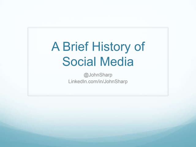 Brief history of social media