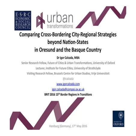 Comparing Cross-Bordering  City-Regional Strategies  beyond Nation-States in Oresund and the Basque Country